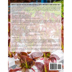 Hydroponics for Beginners: The Complete Guide to Hydroponic Gardening, Designing and Building Inexpensive DIY Hydroponic