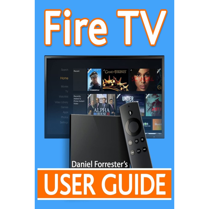 Fire TV User Guide: The Ultimate Guide to Master Your Amazon Fire TV 
    AI Affiliate SummarizerNew