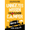 Unnützes Wissen für clevere Camper | Lustige Fakten und spannende Geschichten rund ums Camping | Das ultimative Outdoor-Buch für
